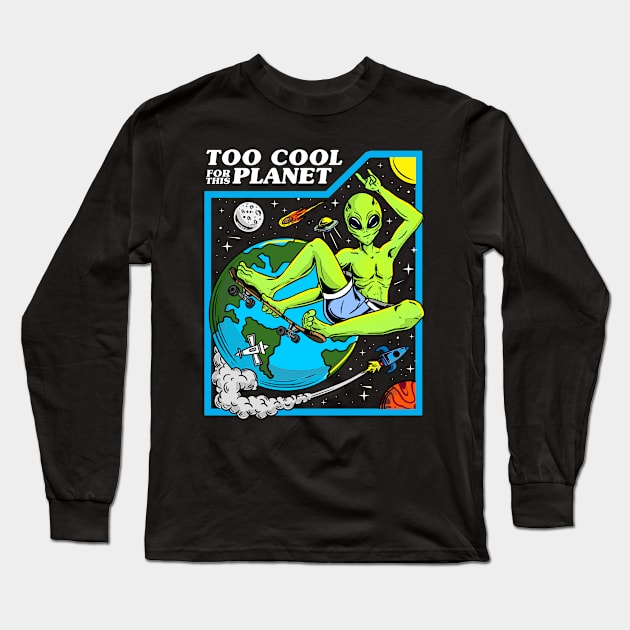 too cool for this planet Long Sleeve T-Shirt by fridaemundae